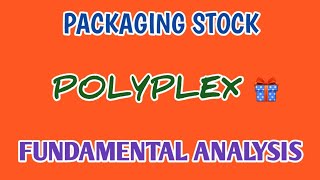 POLYPLEX FUNDAMENTAL ANALYSIS❤POLYPLEX STOCK ANALYSIS⭕POLYPLEX SHARE  STOCK MARKET PLANNER [upl. by Christmas]