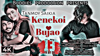 Kenekoi Bujao  Official Music Video । 13 quotThirteenquot । 4k । Tanmoy Saikia । Rabbani Soyam❤ [upl. by New786]