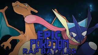 Charizard vs Greninja Pokemon Rap Battle 6 [upl. by Alexandro]