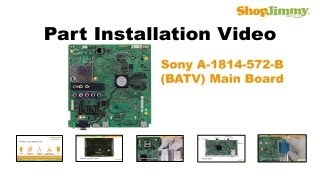 Sony A1814572B BATV Main Boards Replacement Guide for Sony LED TV Repair [upl. by Alithia]