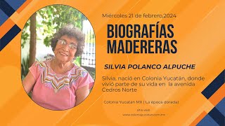 Biografías madereras Silvia Polanco Alpuche [upl. by Nnaeiluj141]