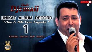 Djemail 2017 Album Hitija  Ona Je Bila Crna Ciganka Original Song  1 STUDIO ARTAN [upl. by Lobiv]