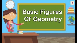 Basic Figures Of Geometry  Maths For Kids  Periwinkle [upl. by Eicnahc]