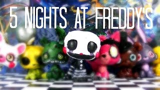 Littlest Pet Shop  Five Nights At Freddys Customs [upl. by Lecrad778]