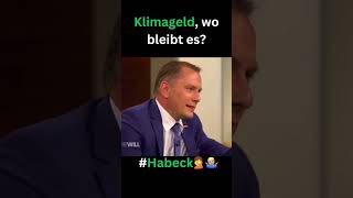 Habeck Klimageld CO2 Steuer  Folgen für mehr 👻☝️ [upl. by Atteuqcaj]