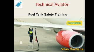 Fuel Tank Safety Training  Part 1  dgca module10 ame aviation [upl. by Desmund]