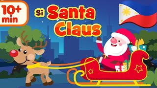 Si Santa Claus  Christmas Songs amp Xmas Awiting Pamasko Compilation [upl. by Aguie]