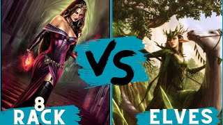 Elves vs 8 Rack  Modern Gameplay [upl. by Zippora]