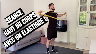 🔥Séance haut du corps avec un ÉLASTIQUE N°1  🔥 [upl. by Gherardo290]