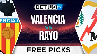 Valencia vs Rayo  LaLiga Expert Predictions Free Picks amp Best Bets [upl. by Caril]