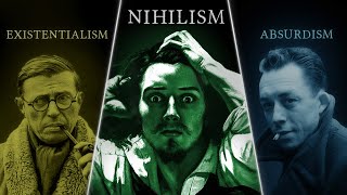 Nihilism vs Existentialism vs Absurdism — Explained and Compared [upl. by Annayr]