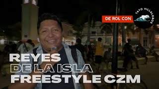 De rol con Los Reyes la Isla  Freestyle Cozumel [upl. by Bergerac]