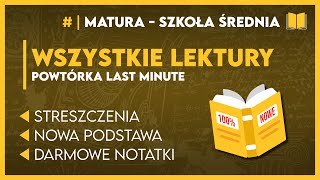 WSZYSTKIE LEKTURY NA MATURĘ 2024 🏆  Powtórka Last Minute  OPRACOWANIE  NOTATKI 📝  Matura 2024 [upl. by Alahcim34]