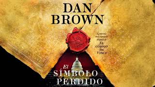 El símbolo perdido de Dan Brown Audiolibro  Novena parte capítulos 43 al 47 [upl. by Ennaeerb290]