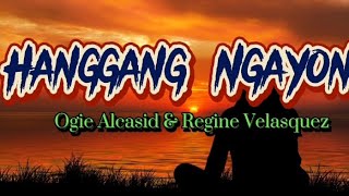 Hanggang Ngayon lyrics [upl. by Steere893]