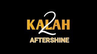 Lirik KALAH 2  AFTERSHINE [upl. by Naivad]