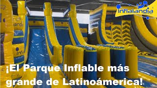 ¡Ya Abrió Inflalandia  Así es El Parque Inflable más grande de Latinoamérica [upl. by Ynotna562]