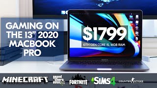 Gaming on the 13quot 2020 Macbook Pro GTA Minecraft Fortnite CSGO and More [upl. by Elton722]