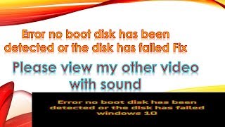 Error no boot disk has been detected or the disk has failed windows 10 [upl. by Aikenahs]