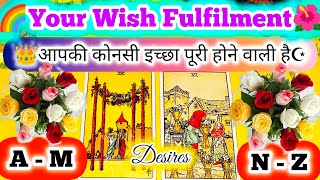 ✨Your Wish Fulfilment🪽APKI KONSI WISH PURI Hogi🌈🧿Who is coming next in your life🌌TIMELESS READING💯 [upl. by Steele]