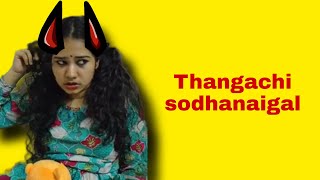 Thangachi Sodhanaigal pt06 Srimathi chimu [upl. by Alidus]