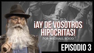 Instrucciones finales de los hombres de Dios  Ep 3  Por Michael Rood [upl. by Fruma]