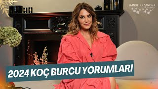 GİRİŞİMCİ VE KAZANÇLI  2024 Yılı Koç Burcu Yorumları  Hande Kazanova ile Astroloji [upl. by Helbonnas]