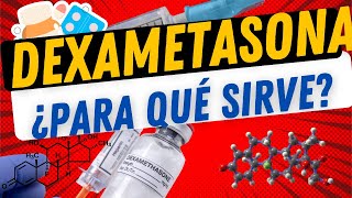 DEXAMETASONA para qué sirve [upl. by Tterb]