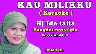 KAU MILIKKUIda lailaKaraokeCover Kn2400 [upl. by Bessie256]