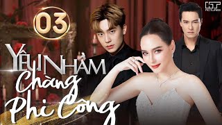 YÊU NHẦM CHÀNG PHI CÔNG  TẬP 03 Lồng Tiếng Trọn Bộ Phim Tình Cảm Thái Lan Mới Nhất 2024 [upl. by Zachariah]