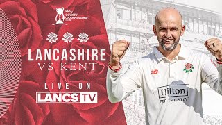 🔴 LIVE Lancashire vs Kent  DAY THREE  Vitality County Championship [upl. by Yregram]