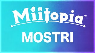 Miitopia ita Switch  Tutti i Mostri [upl. by Henebry]