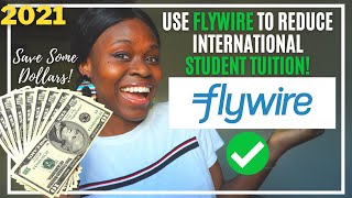 How to Make a Flywire Payment for International Students  Tuition and Currency Reduction 🤑✅ [upl. by Trebor]