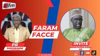 🚨🚨TFM LIVE  FARAM FACCÉ AVEC PAPE NGAGNE NDIAYE  INVITE  MOUSTAPHA CISSE LO  27 NOVEMBRE 2024 [upl. by Rehpoitsirhc]