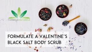 How to make a Valentines Black Salt Body Scrub [upl. by Otiv]