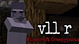 Entity vllr  Minecraft Creepypasta [upl. by Anelav783]