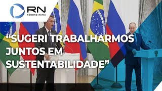 quotSugeri trabalharmos juntos em sustentabilidadequot diz Bolsonaro em reunião com Putin [upl. by Boles]