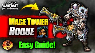 Subtlety Rogue Mage Tower  Easiest Guide  WoW Dragonflight BOOST [upl. by Eyahsal]