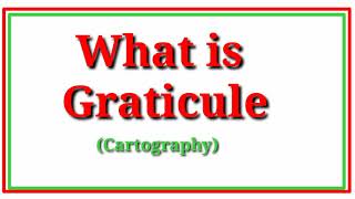 What is Graticule in cartography [upl. by Magas]