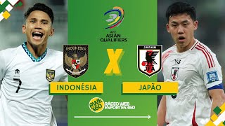 INDONÉSIA X JAPÃO  ELIMINATÓRIAS ÁSIATICA PARA A COPA DO MUNDO  NARRAÇÃO AO VIVO [upl. by Ahsia]