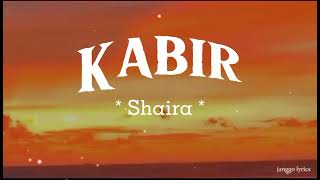 Shaira  Kabir  Lyrics [upl. by Kosey]