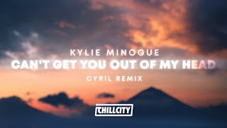 Kylie Minogue  Cant Get You Out Of My Head CYRIL Remix [upl. by Luapnhoj]