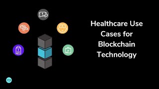 Blockchain Use Cases in Healthcare [upl. by Ahsienaj]