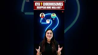 Y Chromosome disappearing😮  Will men go extinct  Garima Goel [upl. by Kailey]