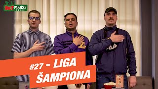 BETparačke PRIČE 27  Liga šampiona [upl. by Ankeny623]