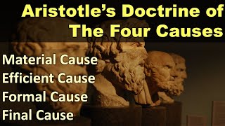 Aristotle  Doctrine of the Four Causes  Political Thought [upl. by Coney]