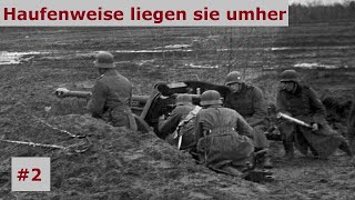 Haufenweise liegen sie umherOstfront 19411944  Teil 2 [upl. by Oirasec]