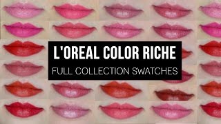 LOréal Color Riche  Full Collection Swatches [upl. by Demahom588]