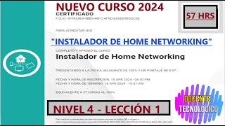 Docente Tecnológico CURSO quotINSTALADOR DE HOME NETWORKINGquotNIVEL 4  LECCIÓN 157 HRSCARLOS SLIM [upl. by Haseena967]