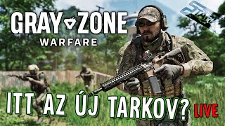 Gray Zone Warfare  1Rész Itt a Dzsungeles Tarkov😅  Stark LIVE [upl. by Nosnah]